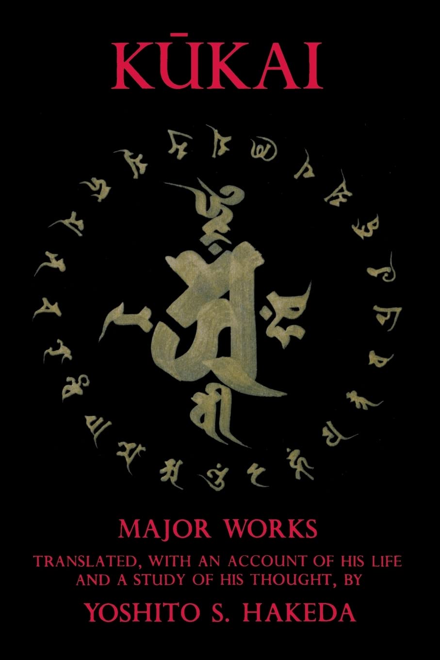 Kukai: Major Works (Translations from the Asian Classics)