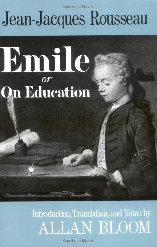 Emile: Or Treatise on Education