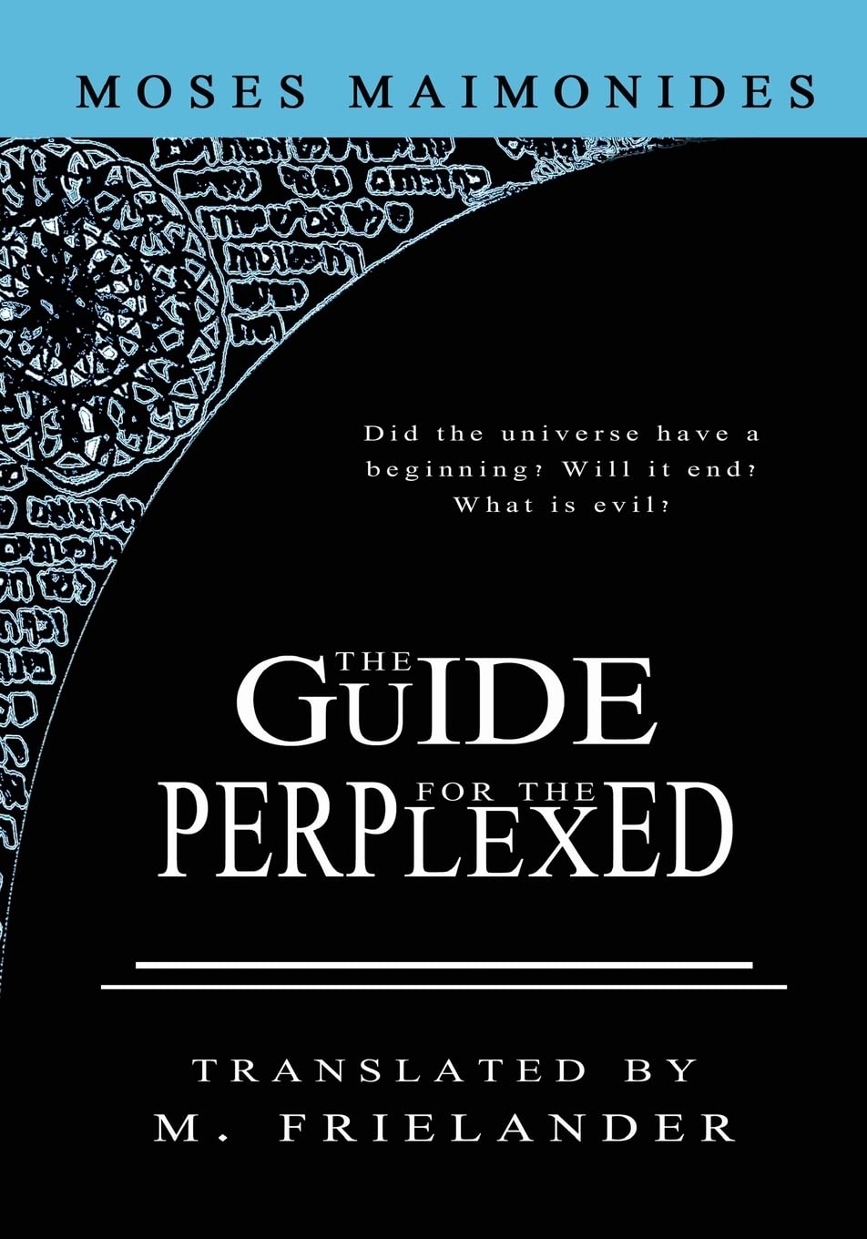 The Guide For The Perplexed