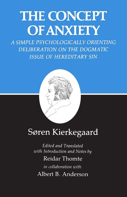 Concept of Anxiety: A Simple Psychologically Orienting Deliberation on the Dogmatic Issue of Hereditary Sin