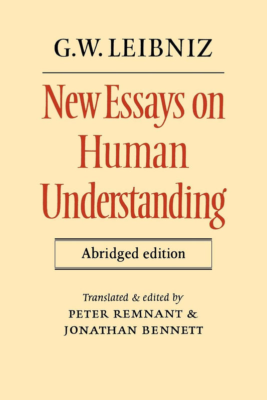 New Essays on Human Understanding: Abridged Edition