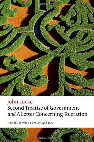 Second Treatise of Government and a Letter Concerning Toleration