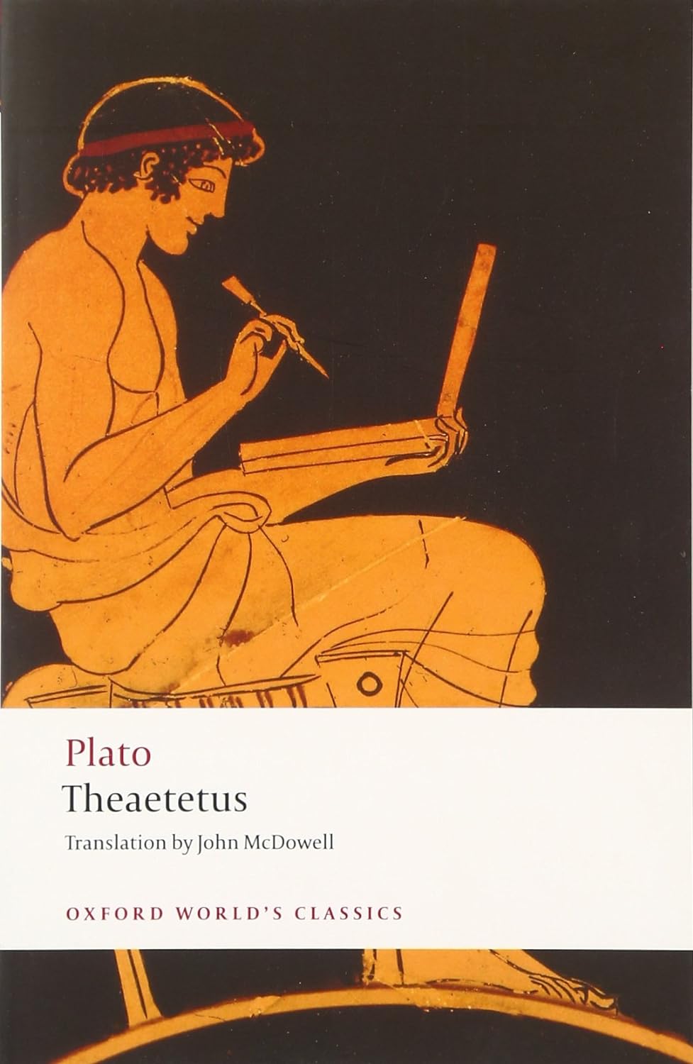 Theaetetus (Oxford Worlds Classics)