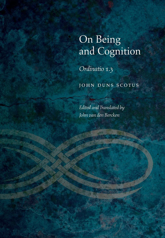 On Being and Cognition: Ordinatio 1.3